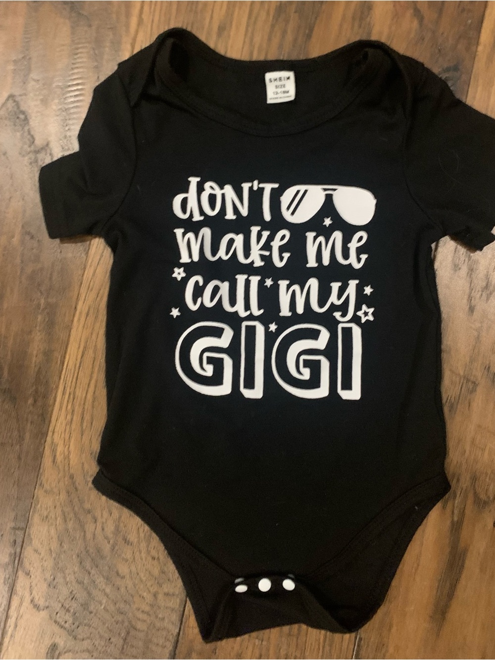 SHEIN Black Baby One-Piece with White "Don't Make Me Call My GIGI" Graphic